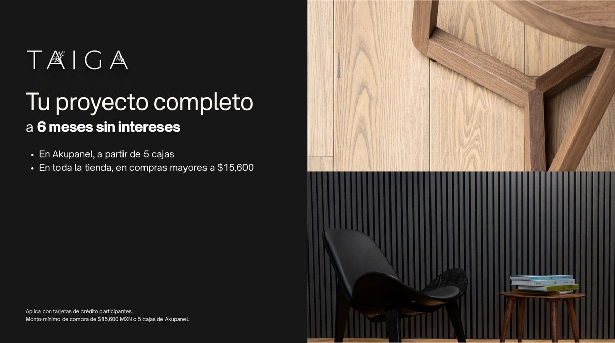 Tu proyecto completo a 6 meses sin intereses. En Akupanel a partir de 5 cajas y en toda la tienda en compras mayores a $15,600